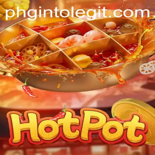 Discover the Excitement of Hotpot with PHGinto